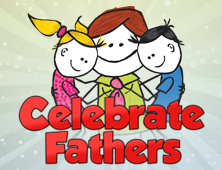 Celebrate Fathers